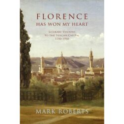 Florence has won my heart by Mark Roberts
