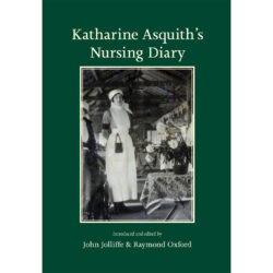 Katharine Asquith's Nursing Diary